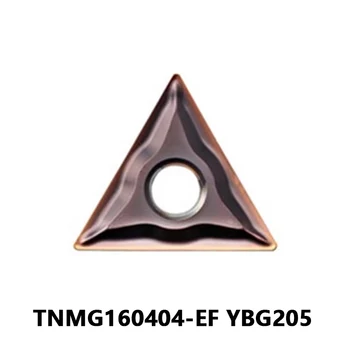 TNMG160404-EF YBG205 TNMG 160404 EF CNC стругови вложки за неръждаема обработка Външен инструмент за струговане Машина за рязане Метален инструмент